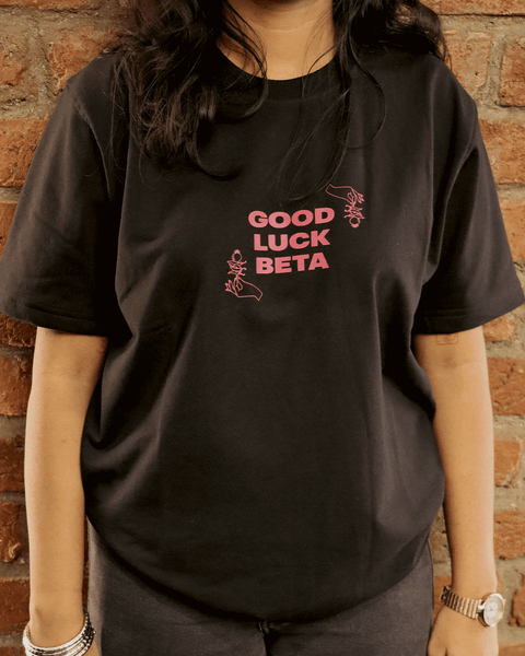 T-Shirt: Good Luck Beta